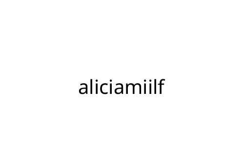 aliciamiilf