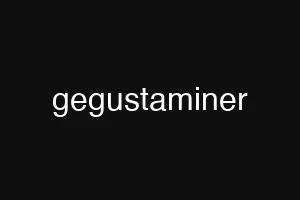 gegustaminer