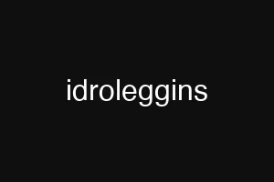 idroleggins